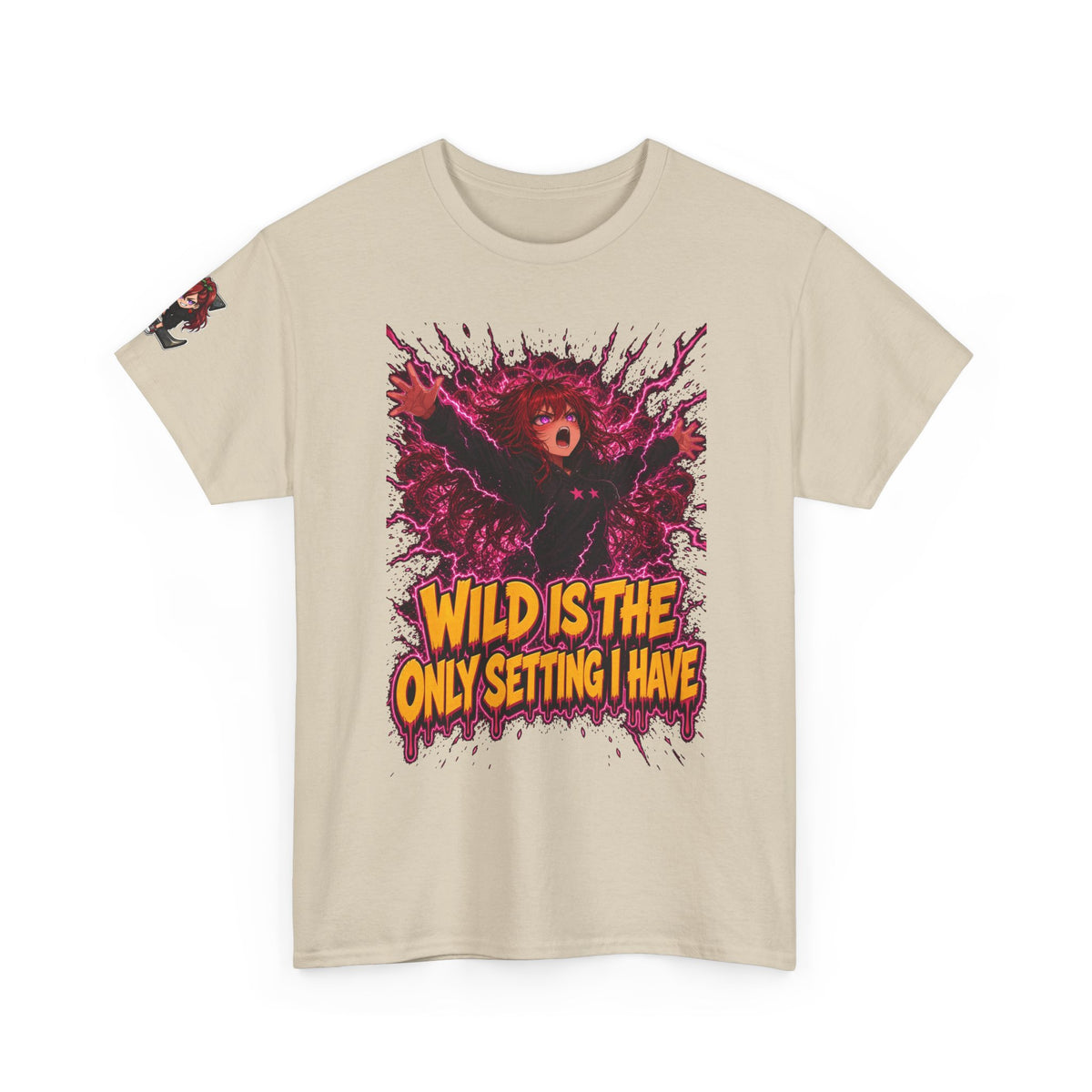 Wild Is the Only Setting I Have Tee - Nova