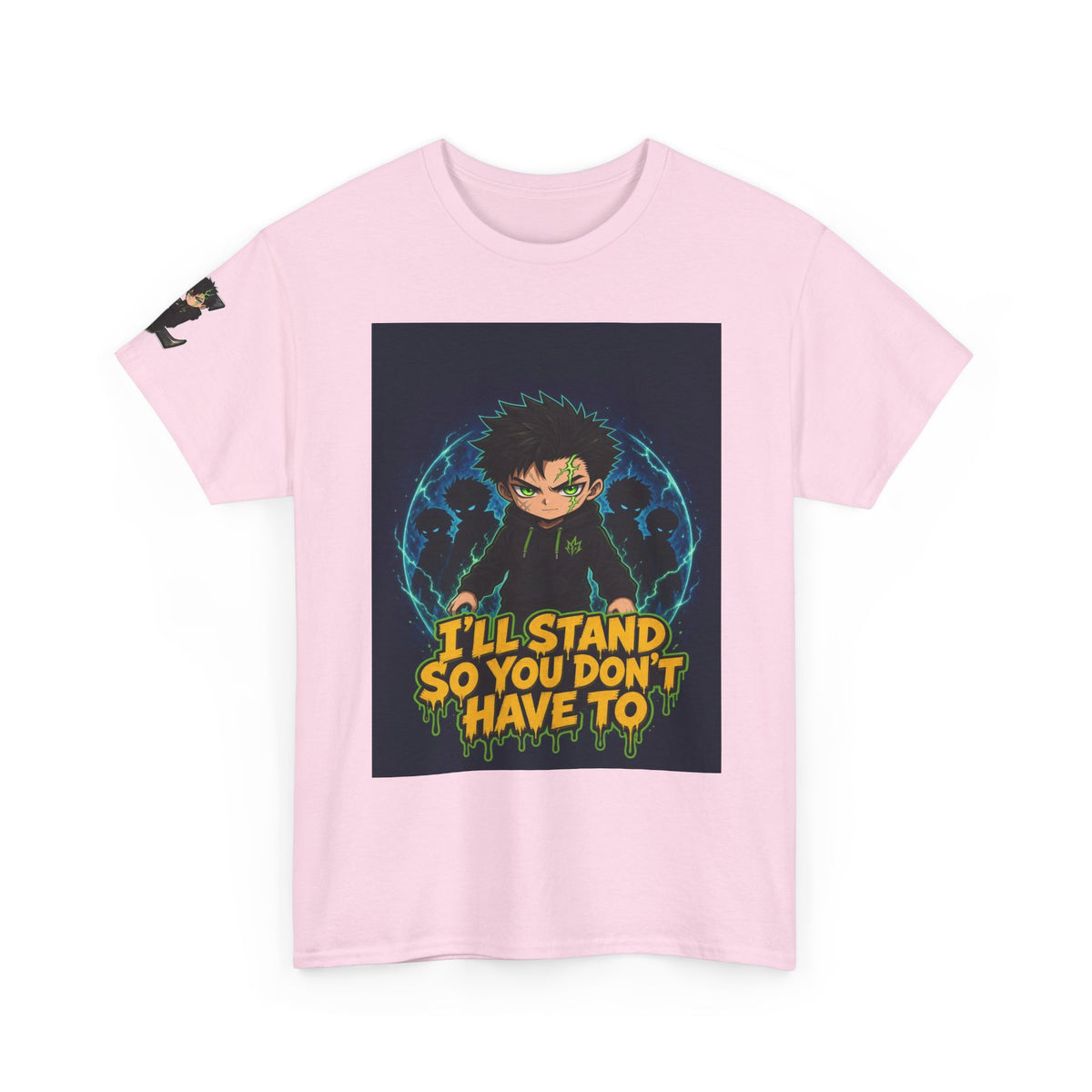 I'll Stand So You Don't Have To — Silas Tee