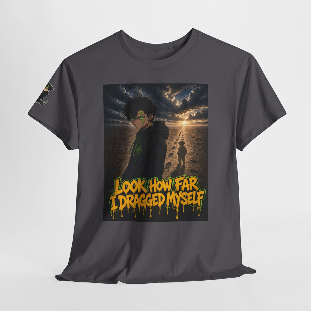 Look How Far I Dragged Myself — Silas Tee