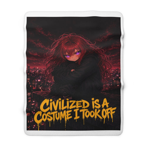 Civilized Is a Costume I Took Off — Nova Sherpa Blanket (Nova Feral)