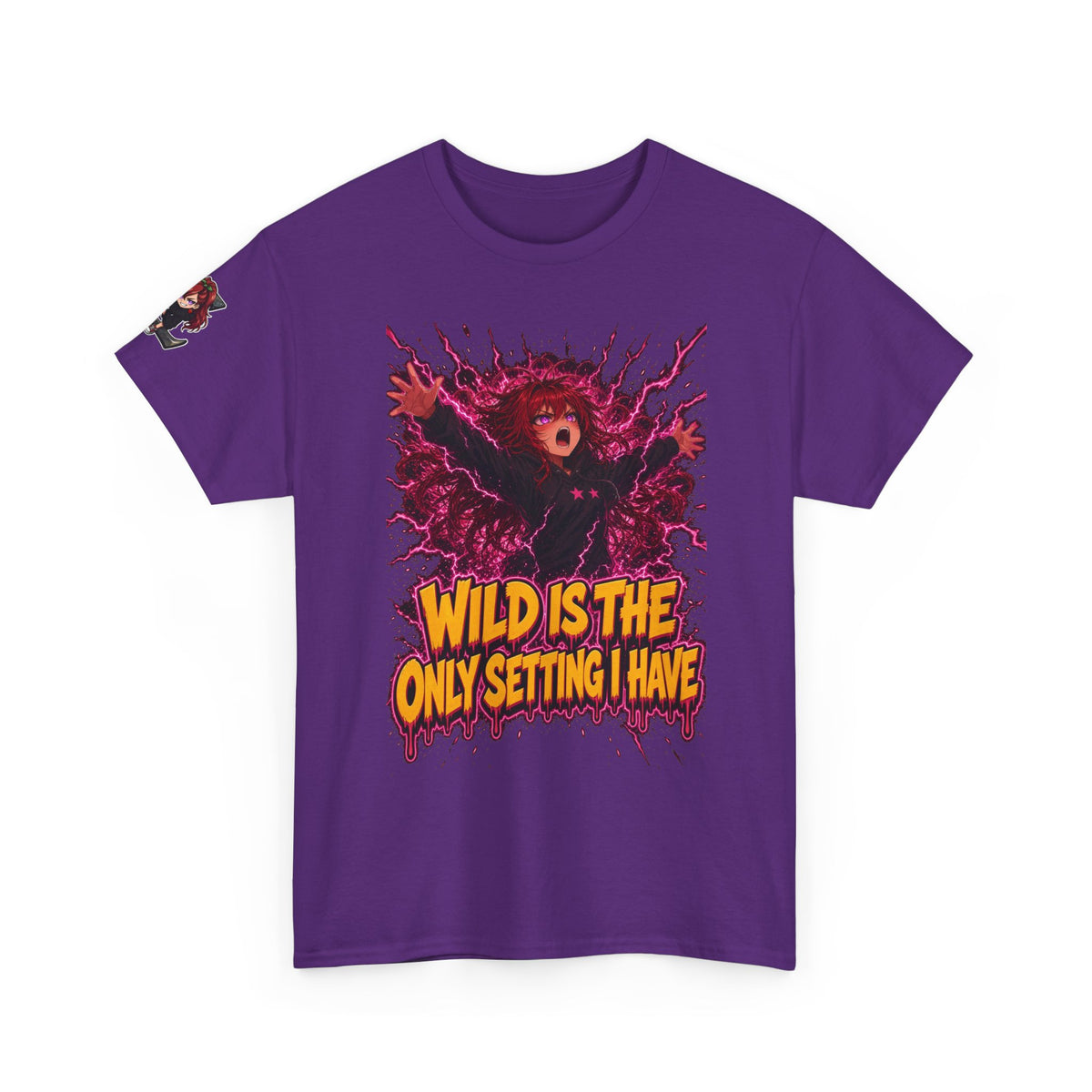 Wild Is the Only Setting I Have Tee - Nova