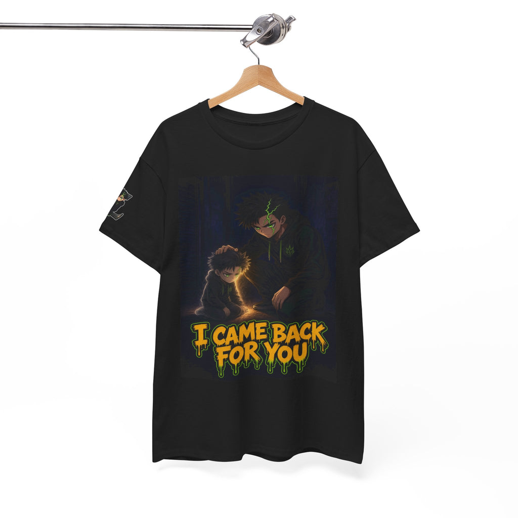 I Came Back for You — Silas Tee