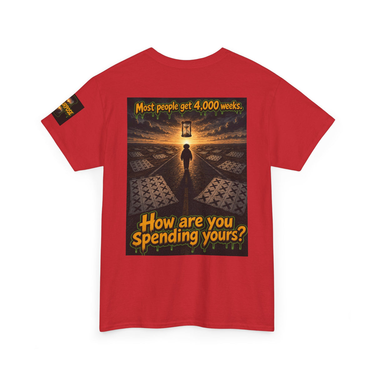 4,000 Weeks: On Purpose Tee