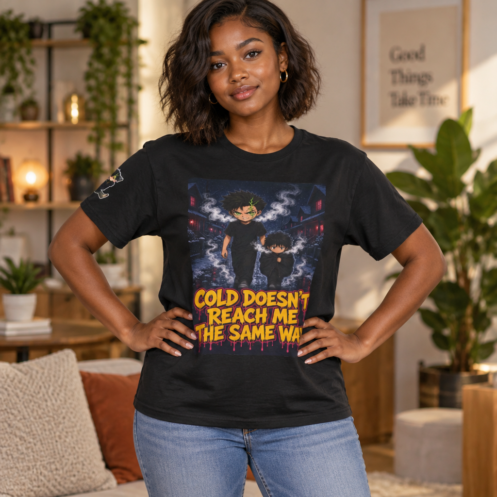 Cold Doesn't Reach Me the Same Way. Tee - Silas